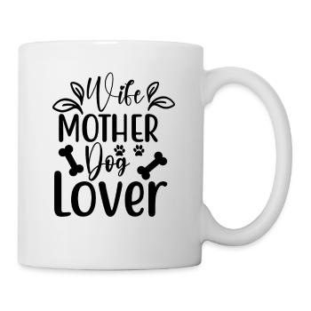 Ehefrau Mutter Hundeliebhaberin - Tasse - Weiß - Rechts
