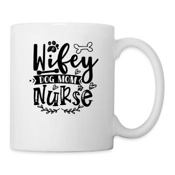 Wife Dog mother Nurse - Mug - white - Right