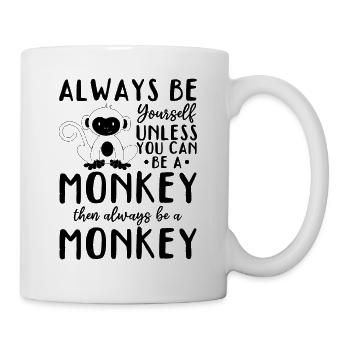 Amoureux des singes - Soyez toujours vous-même à moins que vous ne puissiez - Mug blanc - blanc - Droite