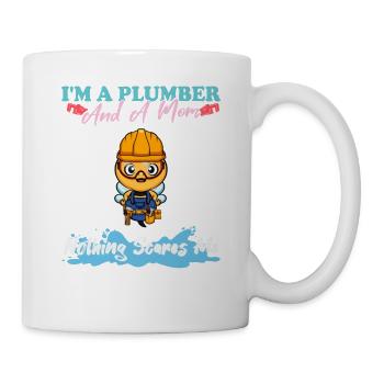 I'm A Plumber And A Mom Nothing Scares Me - Tasse - Weiß - Rechts