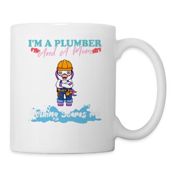 I'm A Plumber And A Mom Nothing Scares Me - Tasse - Weiß - Rechts