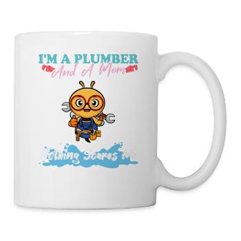I'm A Plumber And A Mom Nothing Scares Me - Tasse - Weiß - Rechts