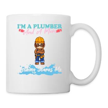 I'm A Plumber And A Mom Nothing Scares Me - Tasse - Weiß - Rechts