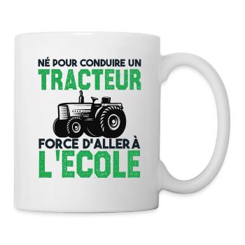 Né pour conduire un tracteur. Cadeau agriculteur. - Mug blanc - blanc - Droite