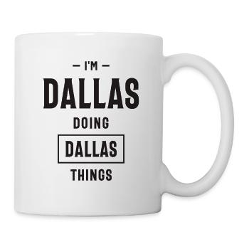 Dallas Personalisierter Name - Tasse - Weiß - Rechts