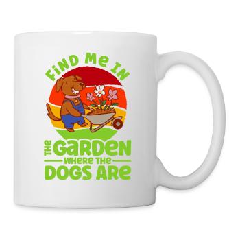 Garten Hunde Hundehalter Geschenk - Tasse - Weiß - Rechts