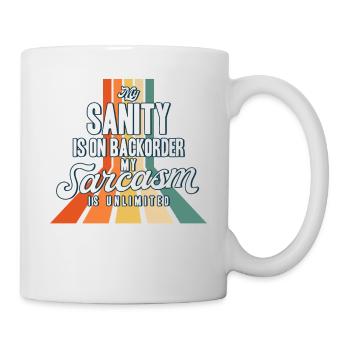Sarcastic Black Humor Irony Gift - Mug - white - Right