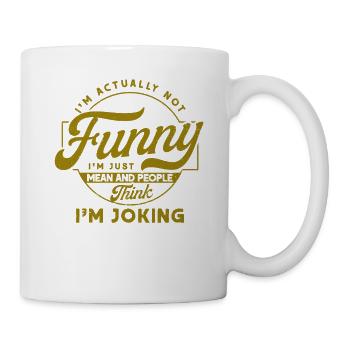 Irony Sarcasm Sarcastic gift - Mug - white - Right