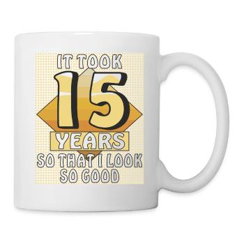 CELA PRENDRA 15 ANS - Mug blanc - blanc - Droite