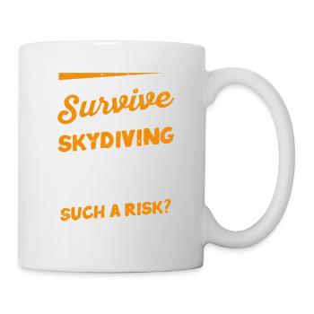 I can probably do without skydiving - Mug - white - Right