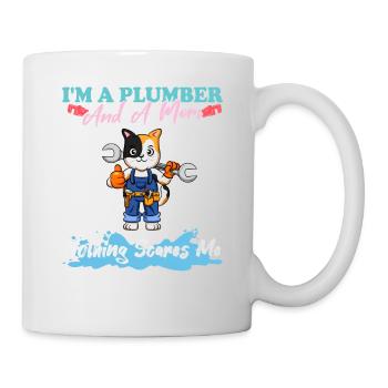 I'm A Plumber And A Mom Nothing Scares Me - Tasse - Weiß - Rechts