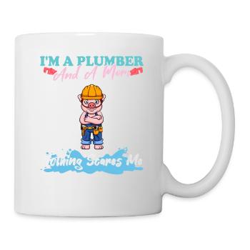 I'm A Plumber And A Mom Nothing Scares Me - Tasse - Weiß - Rechts