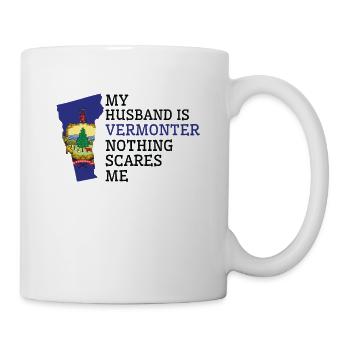 Nothing Scares Me Vermonter Husband Vermont - Mug - white - Right