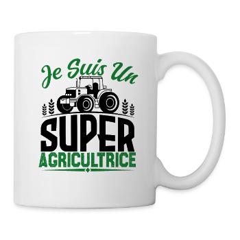Je suis un super agricultrice. Cadeau agricultrice - Mug blanc - blanc - Droite