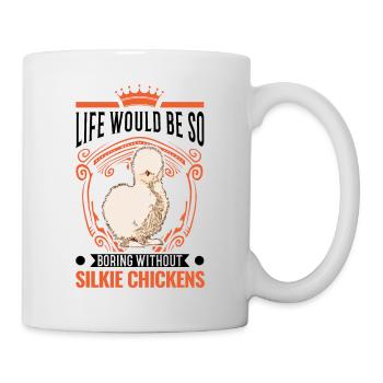 La vie serait tellement ennuyeuse sans Silkie Chickens - Mug blanc - blanc - Droite