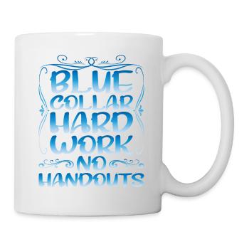 Col bleu Travail acharné Pas d’aumône - Mug blanc - blanc - Droite