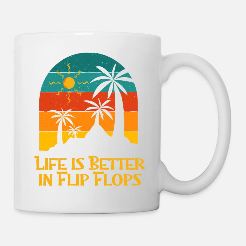 Life Is Better in Flip Flops Beach Summer Ocean - Tasse - Weiß