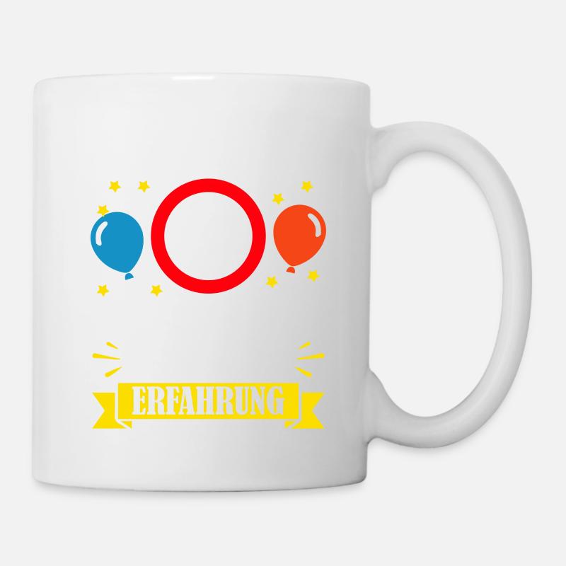 Ich Bin Nicht 34 Ich Bin 18 Mit 16 Jahren - Tasse - Weiß