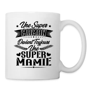 Une super maman devient toujours une super mamie - Mug blanc - blanc - Droite