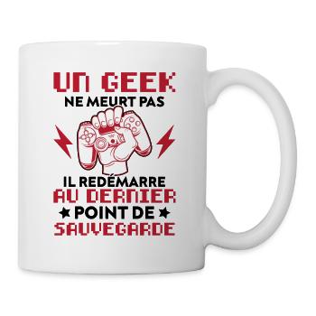 un geek ne meurt pas il redémarre au dernier point - Mug blanc - blanc - Droite