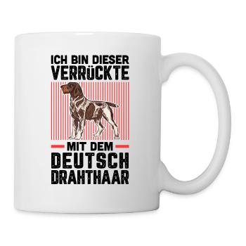 Ich bin die Verrückte mit dem Deutsch Drahthaar - Tasse - Weiß - Rechts