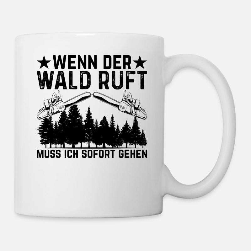 Holzfäller Holzknecht Waldarbeiter - Wenn der Wal - Tasse - Weiß
