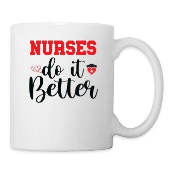 NURSES DO IT BETTER - Mug - white - Right