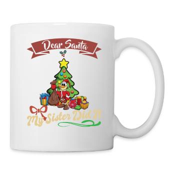 Cher Père Noël Ma sœur l’a fait frères et sœurs Noël - Mug blanc - blanc - Droite