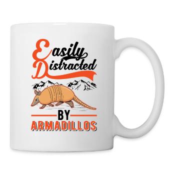 Easily distracted by Armadillo's Armadillo - Mug - white - Right