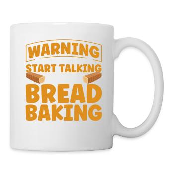 Bread Baking Gift Bakery Quote Baker - Mug - white - Right