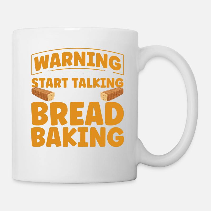 Brotbacken Geschenk Bäckerei Zitat Bäcker - Tasse - Weiß