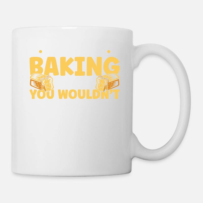 Brotbacken Geschenk Bäckerei Zitat Bäcker - Tasse - Weiß