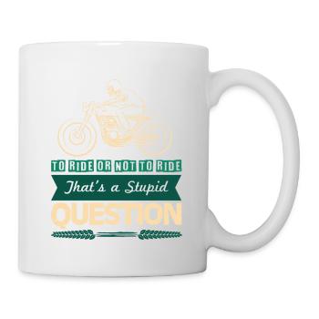 Motorcycle Cool Saying - Mug - white - Right