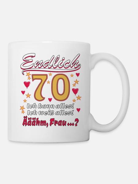 ENDLICH 70 - Tasse - Weiß