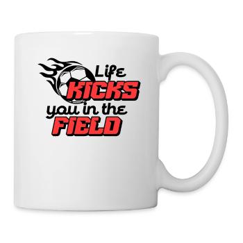 LIFE KICKS YOU IN THE FIELD - Mug - white - Right