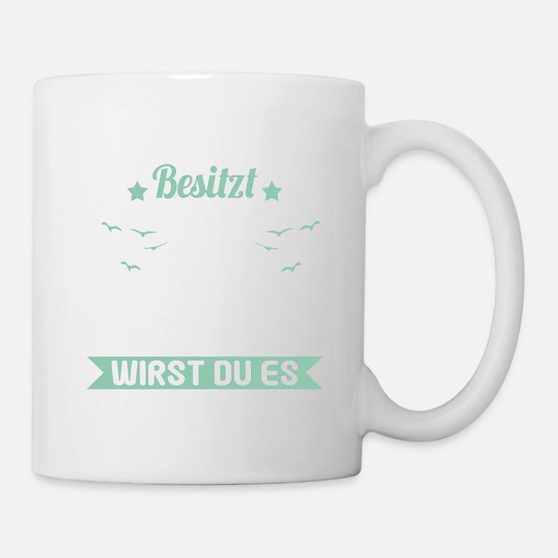 Lustiges Ostsee Segler Helgoland eigner Spruch - Tasse - Weiß