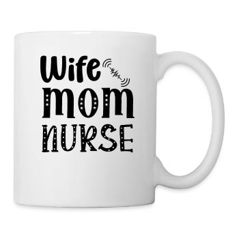 Wife Mama Nurse - Mug - white - Right