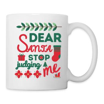 Citations de Noël mignonnes - Cher Père Noël Dont Judging Me - Mug blanc - blanc - Droite