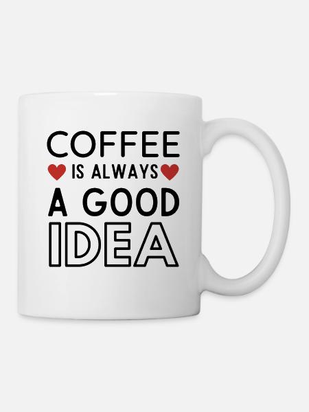Morning Coffee Citations - LE CAFÉ EST TOUJOURS UN BON - Mug blanc - blanc