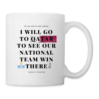 i will go to qatar to see our team win there copy - Mug - white - Right