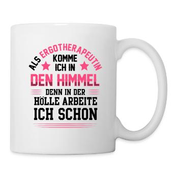 Ergotherapeutin kommen in Himmel Ergotherapie - Tasse - Weiß - Rechts