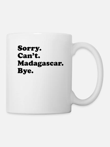 Sorry Can’t Bye - Madagascar - Mug blanc - blanc
