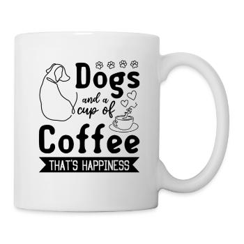 Dog Owner - Dogs And A Cup Of Coffee That's Happin - Tasse - Weiß - Rechts