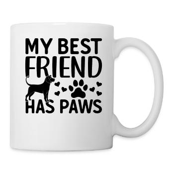 My Best Friend Has Paws - Dog Owner Cute Dog Lover - Tasse - Weiß - Rechts