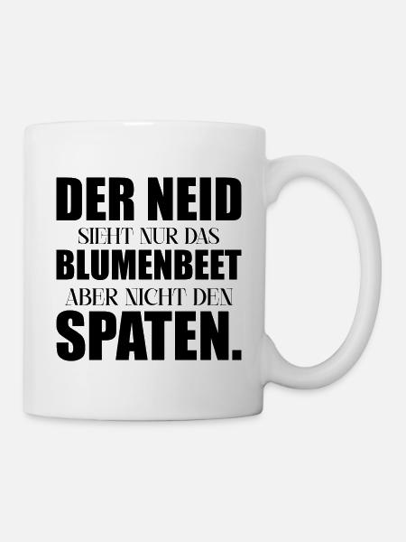 Neid Blumenbeet Spaten - Tasse - Weiß