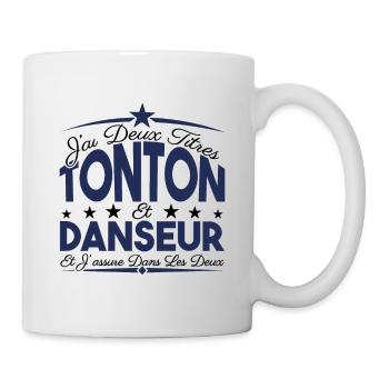 J'ai deux titres tonton et Danseur. Cadeau tonton. - Mug blanc - blanc - Droite