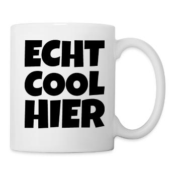 Echt Cool Hier - Tasse - Weiß - Rechts