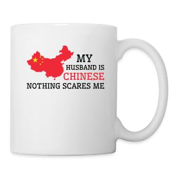 Nichts macht mir Angst, chinesischer Ehemann China - Tasse - Weiß - Rechts