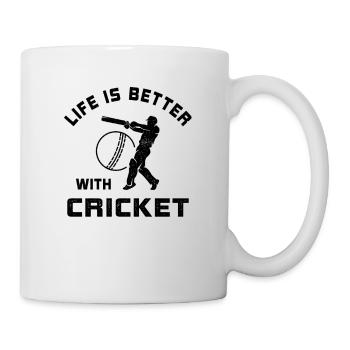 Leben ist besser mit Cricket Spruch Geschenk - Tasse - Weiß - Rechts