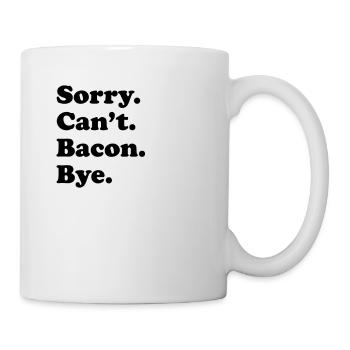 Sorry, can't say goodbye - bacon - Mug - white - Right